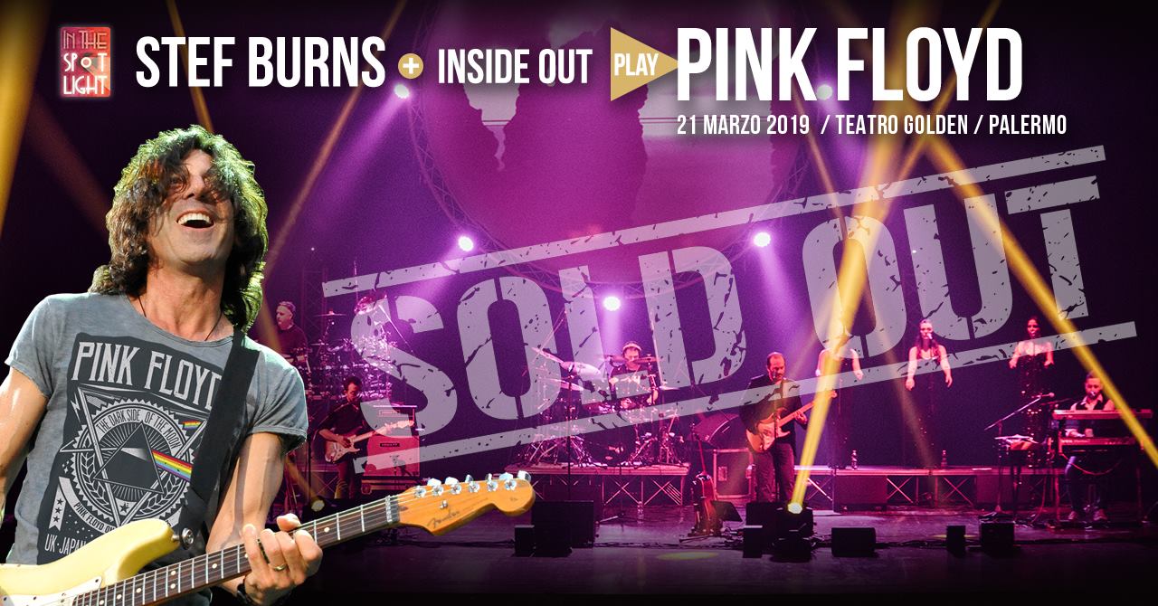 Stef Burns & Inside Out play Pink Floyd - 21 marzo 2019 - In The Spot Light